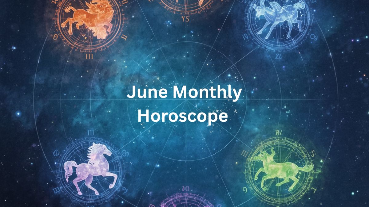 June Monthly horoscope